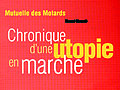 La Mutuelle écrit son histoire La Mutuelle écrit son histoire