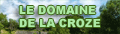 LE DOMAINE DE LA CROZE