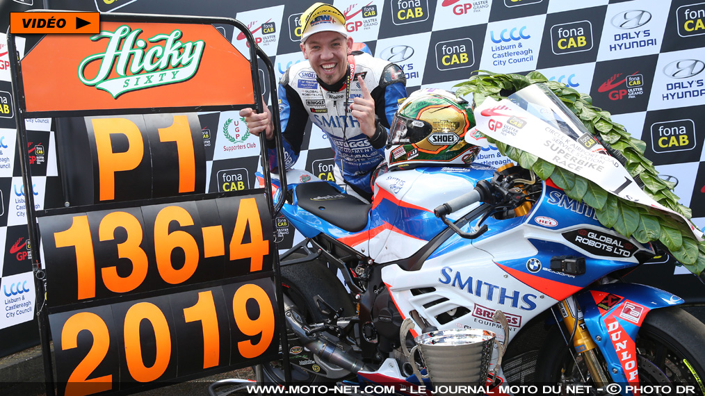 Ulster GP 2019 : Hickman, 100% victoire et 136.4 mph record